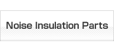 Noise insulation parts